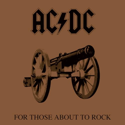 For Those About To Rock